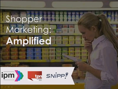 Shopper Marketing Amplified is a webinar hosted by Carey Trevill, Managing Director of the UK’s IPM with contributions from marketing technology specialists Snipp! Interactive and retail and shopper marketing experts TPN.