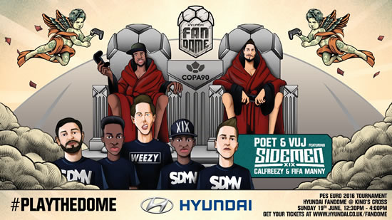 Hyundai and Copa90 are launching a live ‘FanDome’ football gaming experience featuring YouTube influencers as part of its EURO 2016 activity.