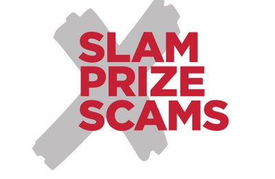 Slam Prize Scams, a week-long campaign running from 19th to 25th September, is designed to highlight fraudulent competitions and draws